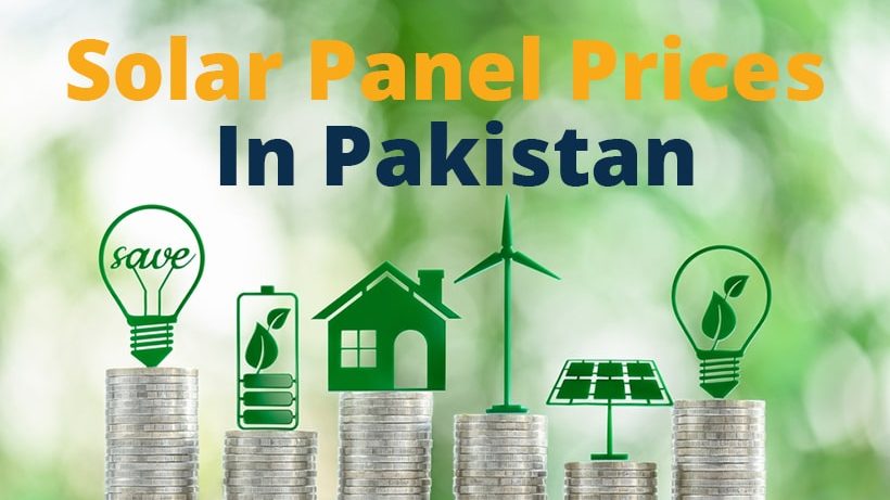 Understanding Solar Panel Prices In Pakistan